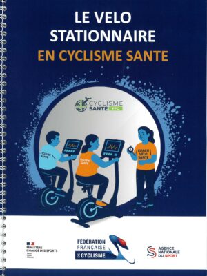 Le Vélo Stationnaire en Cyclisme Santé
